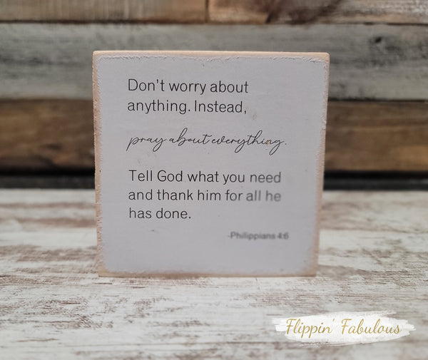 Don't Worry About Anything...Handmade Mini Wood Sign