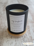 A Candle For My Husband Soy Wax Candle