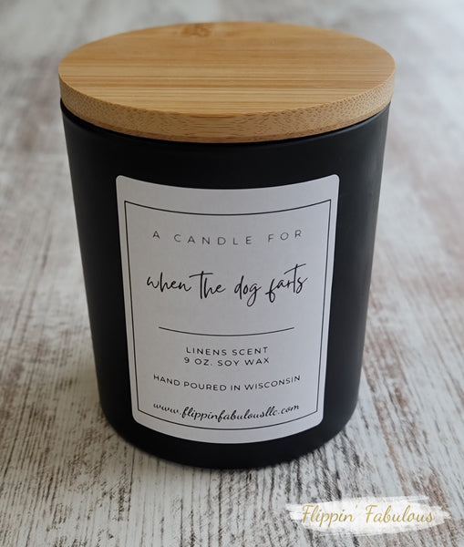 A Candle For When The Dog Farts Soy Wax Candle