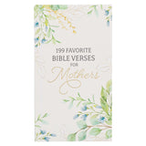 199 Favorite Bible Verses For Mothers Softcover Book