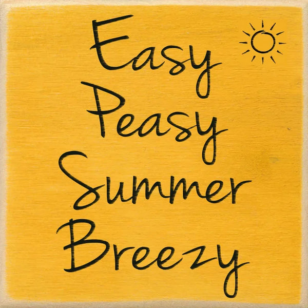 Easy Peasy Summer Breezy Handmade Mini Sign