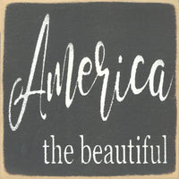 America The Beautiful Handmade Mini Sign