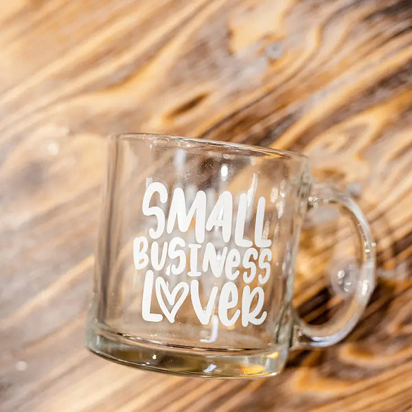 Small Business Lover Glass Mug