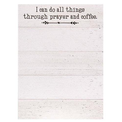 I Can Do All Things Through Prayers And Coffee Magnetic Notepad