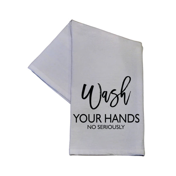 Wash Your Hands, No Seriously Hand Towel