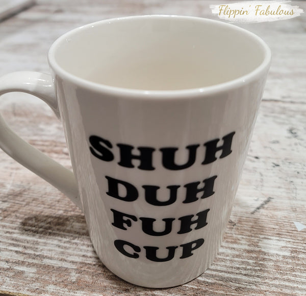 Shuh Duh Fuh Cup Handmade Mug