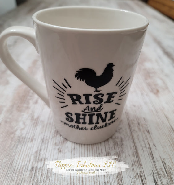 Rise & Shine Mothercluckers Handmade Mug