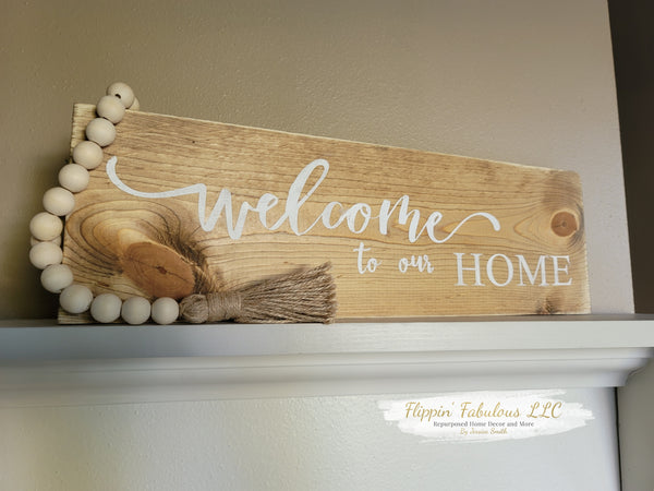 Welcome To Our Home Handmade Wood Sign