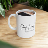 Shop Local Support Local Handmade Mug