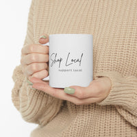 Shop Local Support Local Handmade Mug