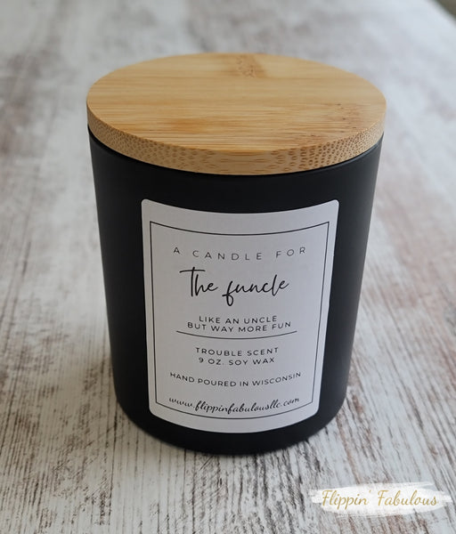 A Candle For The Funcle Soy Wax Candle