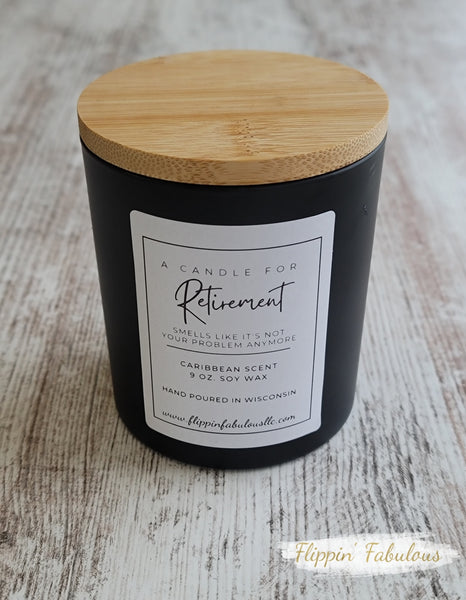 A Candle For Retirement Soy Wax Candle