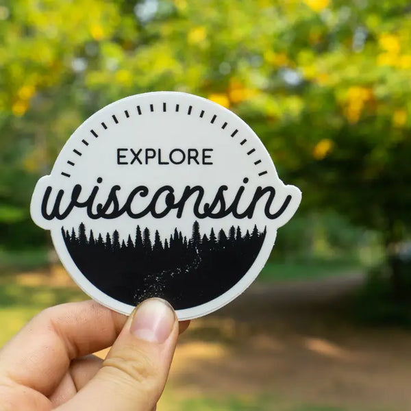 Explore Wisconsin Sticker – Flippin' Fabulous LLC