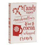 Candy Canes, Marshmallows, Hot Cocoa Wooden Block Sign