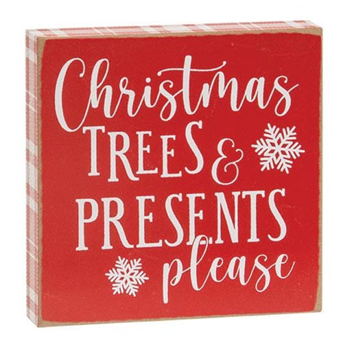 Christmas Trees And Presents Please Block Sign