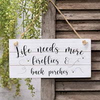 Life Needs More Fireflies Distressed Faux Shiplap Sign