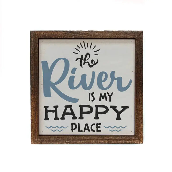 The River Is My Happy Place Handmade Wood Sign