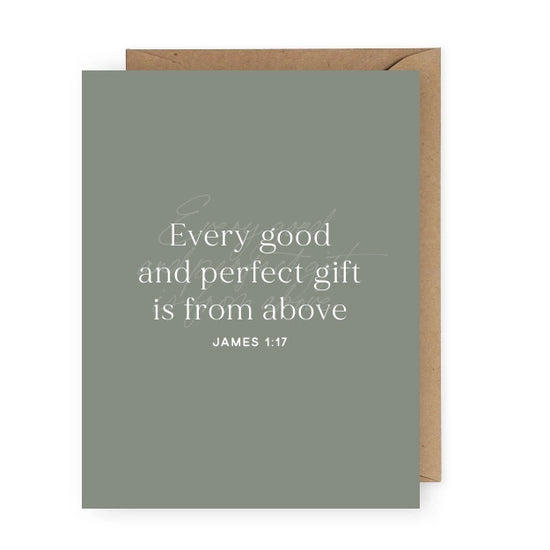 Every Good and Perfect Gift Comes From Above Handmade Greeting Card