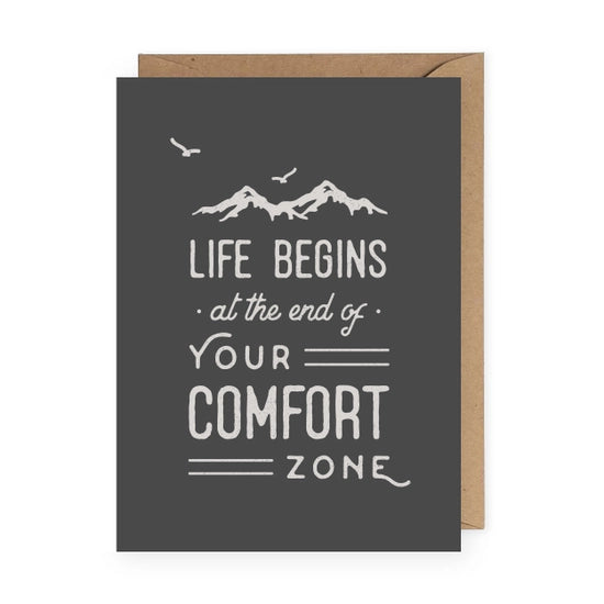 Life Begins At The End Of Your Comfort Zone Handmade Greeting Card