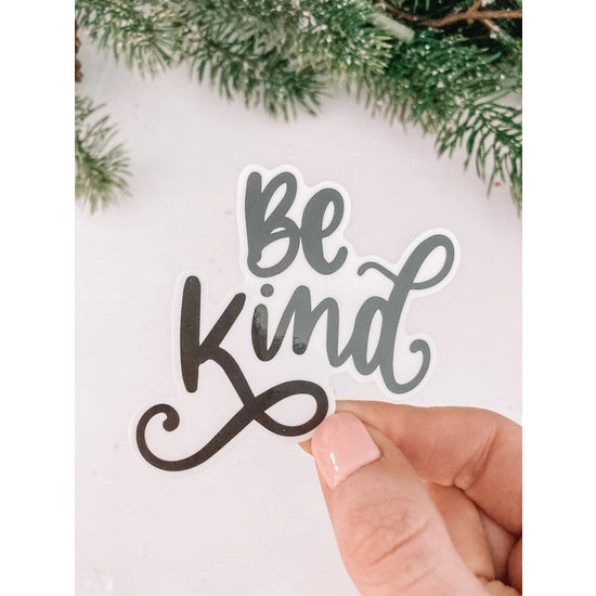 Be Kind Premium Vinyl Hand Lettered Sticker