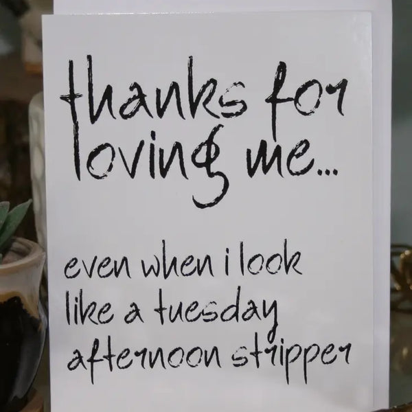 Thanks For Loving Me... Handmade Greeting Card