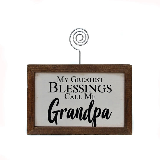 My Greatest Blessings Call Me Grandpa Handmade Tabletop Picture Frame Photo Holder