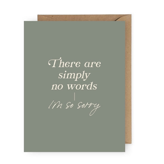 There Are Simply No Words I'm So Sorry Handmade Greeting Card