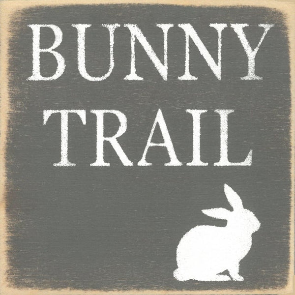 Bunny Trail Handmade Mini Sign