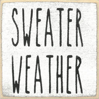 Sweater Weather Mini Sign