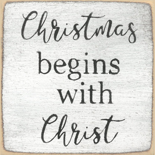 Christmas Begins With Christ Handmade Mini Sign